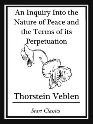 cover image of Inquiry into the Nature of Peace and the Terms of Its Perpetuation